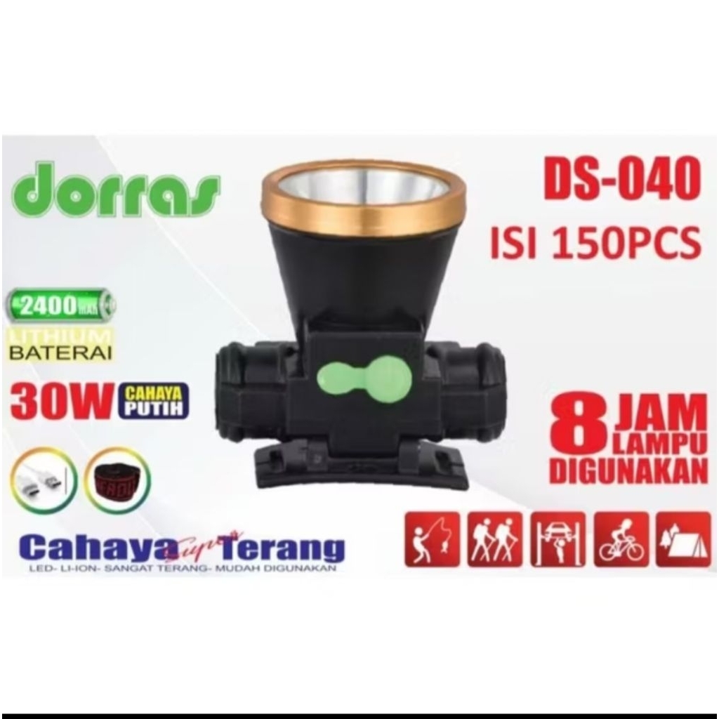 Senter Kepala Dorras DS 040 Charger Baterai 2400mAh 30Watt Cahaya Putih 30W Doras Casan Murah