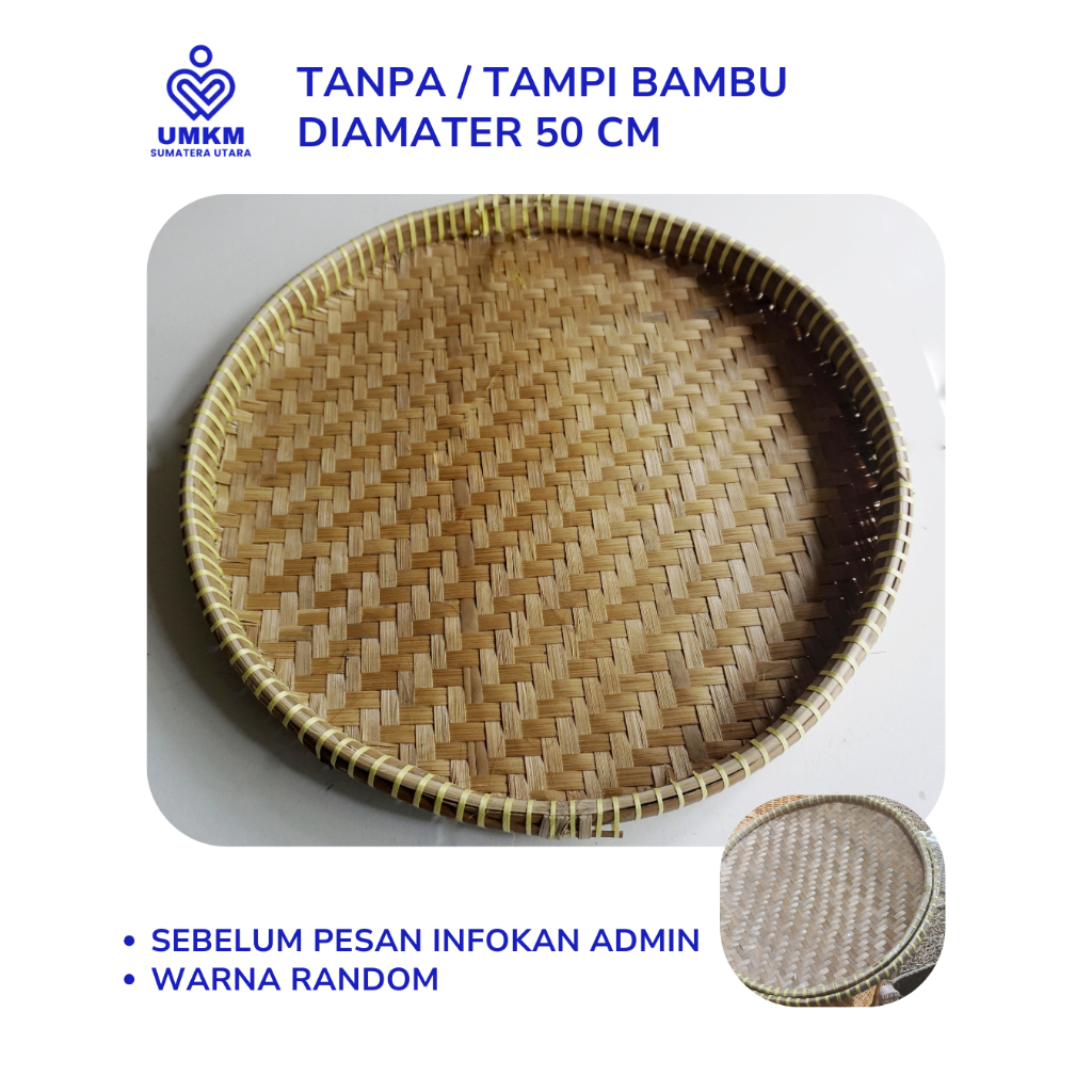 Tampah Diamater 50 cm Bambu / Tanpa bambu / tampi beras / tanpah beras / tampi beras/ tanpi beras / 