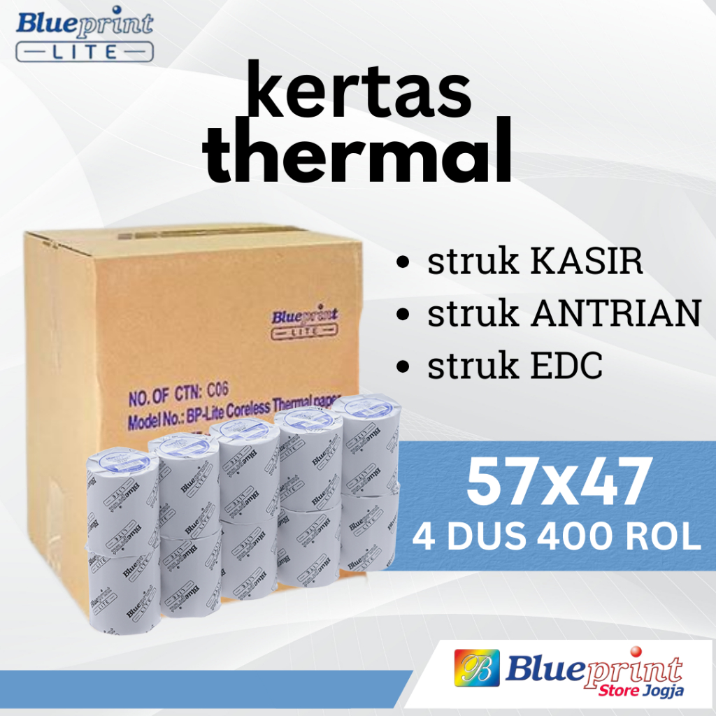 

4 DUS 100rol LITE 57x47 BLUEPRINT Kertas Thermal PPOB EDC Antrian Parkir Struk KASIR 58x47 58x48