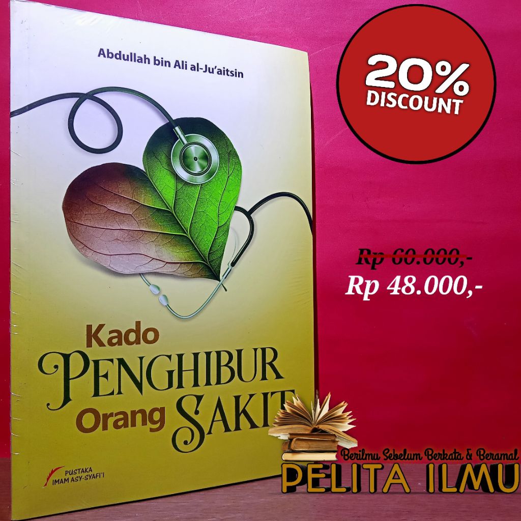 Buku Kado Penghibur Orang Sakit - Menjadi Pribadi Yang Tegar Di Tengah Musibah