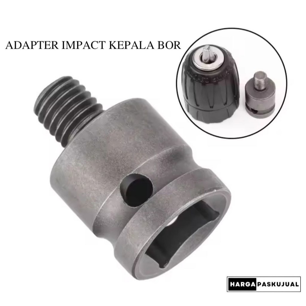 Adaptor Impact Ke Kepala Bor 10MM/13MM Adaptor Impact Sambung Bor Impak Ke Kepala Bor