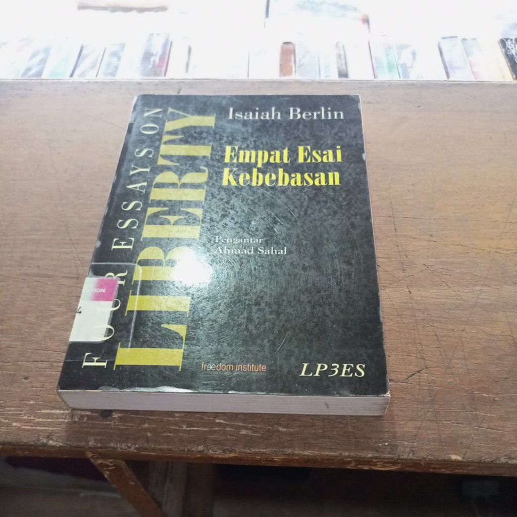 Buku FOUR ESSAYS ON LIBERTY Empat Esai Kebebasan Isaiah Berlin