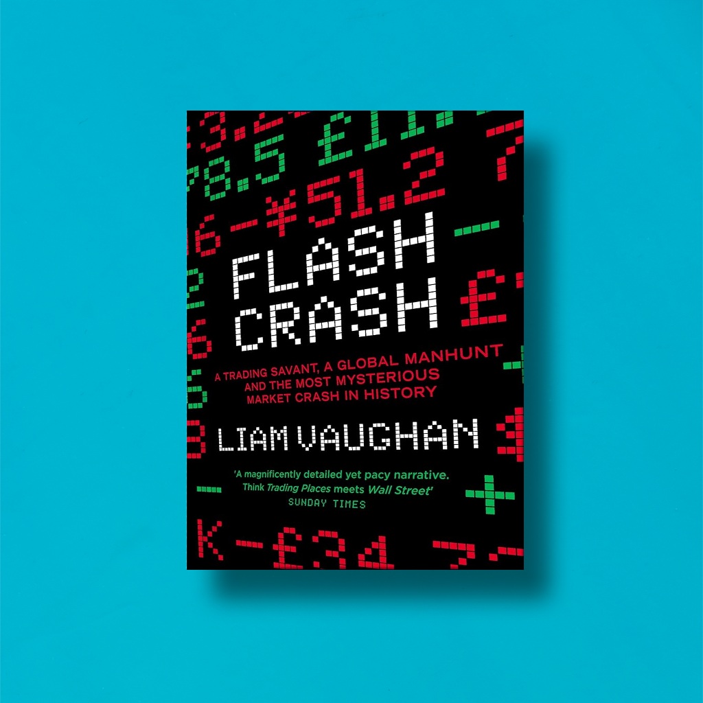 

(Eng) Flash Crash A trading Savant by Liam Vaughan