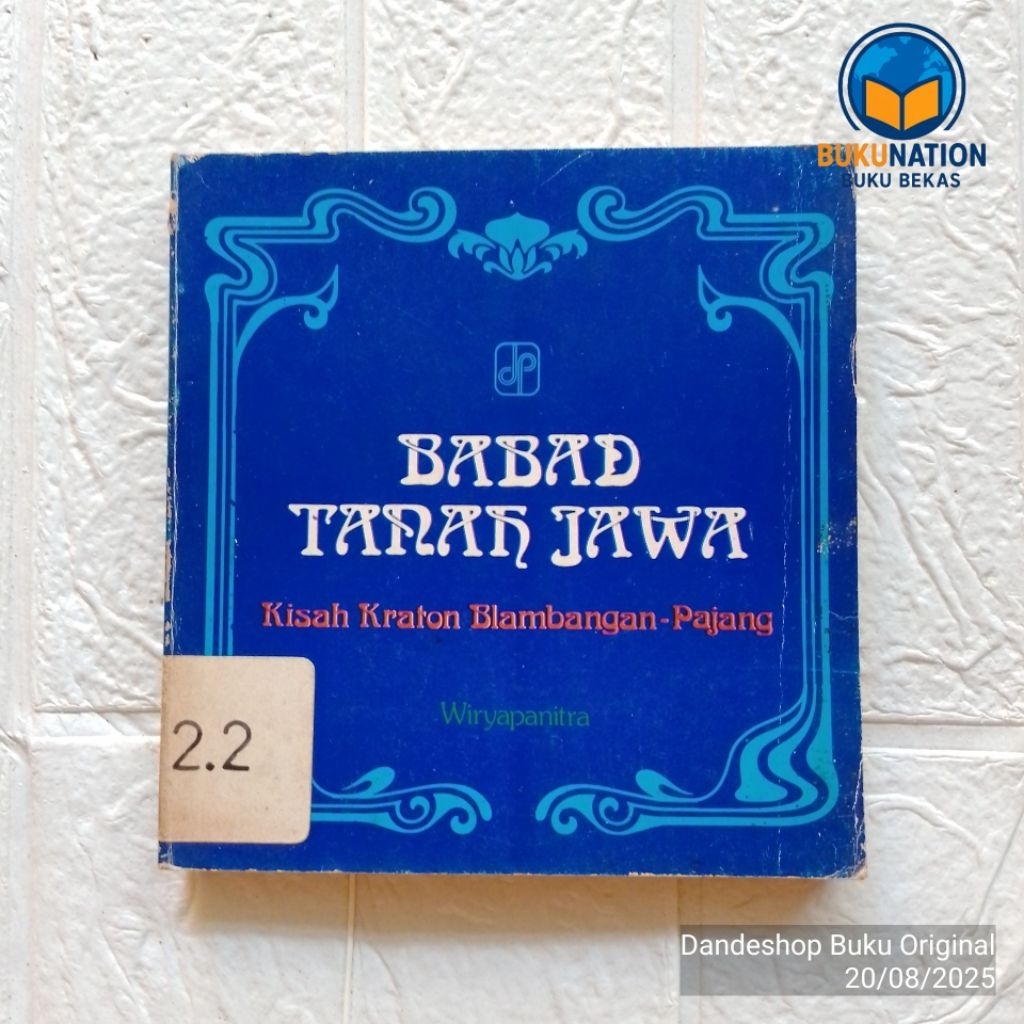 (PRELOVED) Babad Tanah Jawa - Kisah Kraton Blambangan Pajang - BUKU ORIGINAL oleh Wiryapanitra