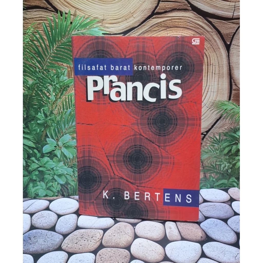 Filsafat Barat Kontemporer PrancisBuku Filsafat Ternama K Bertens