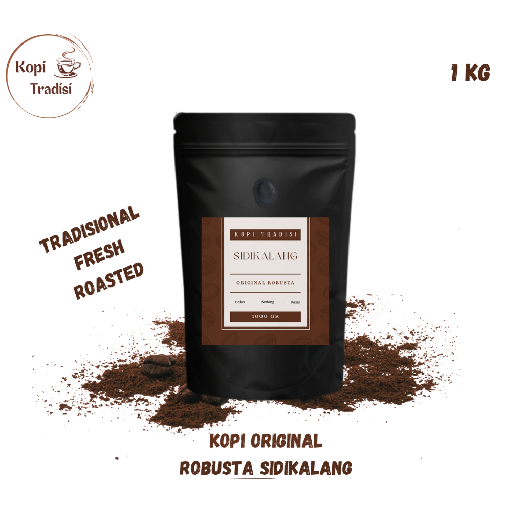 

Kopi Bubuk Original Robusta Sidikalang 1kg Fresh Roasted | Kopi Hitam Kualitas Super
