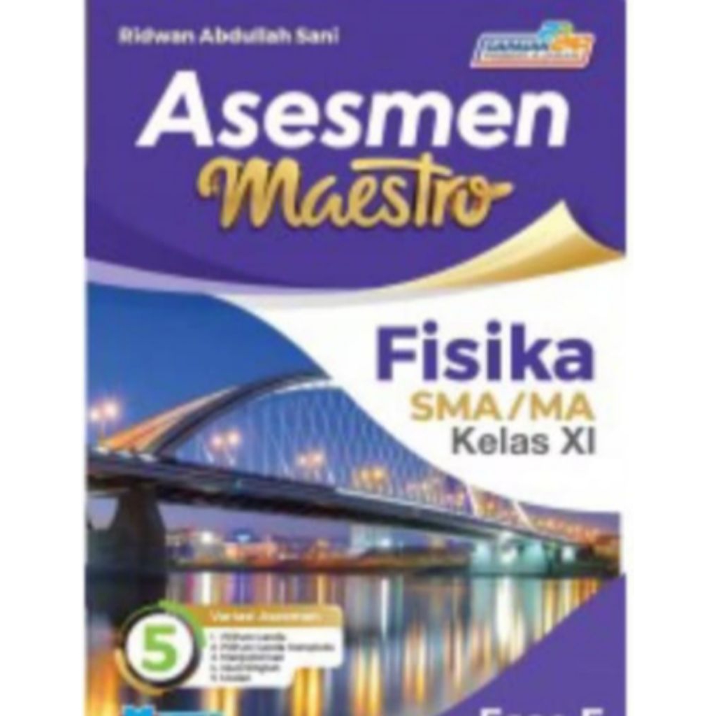 ASESMEN MAESTRO FISIKA SMA KELAS XI DAN XII FASE F MASMEDIA