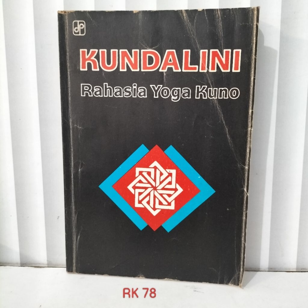 Buku KUNDALINI / RAHASIA YOGA KUNO