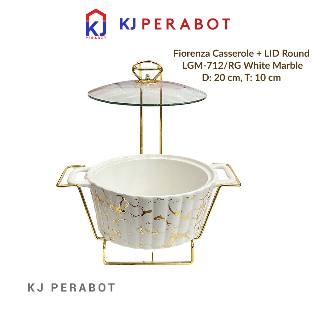 KJ Perabot - Fiorenza Casserole + LID Round LGM