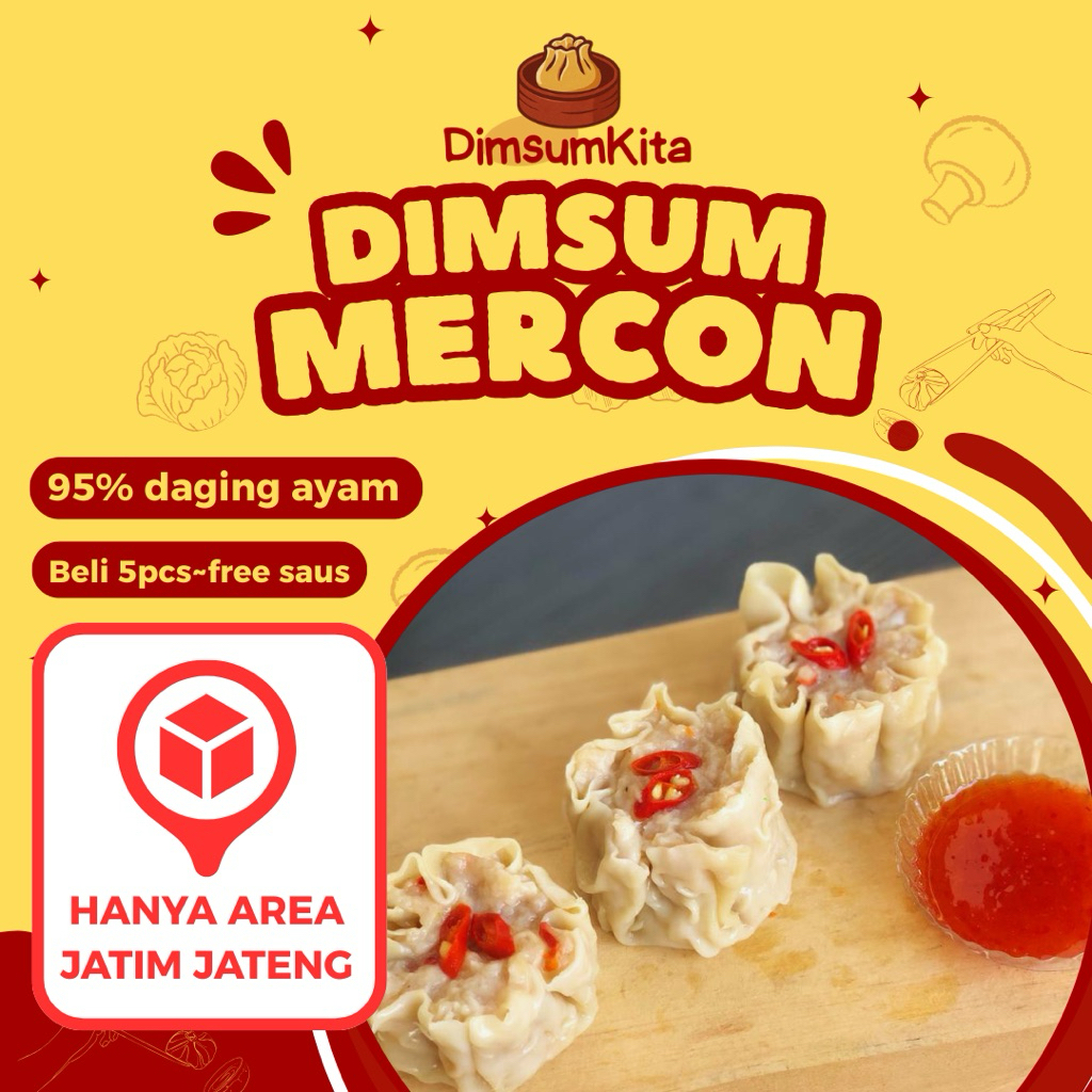 

DIMSUM MERCON - DIMSUM PREMIUM - DimsumKita 95% DAGING AYAM - Area Jawa Timur