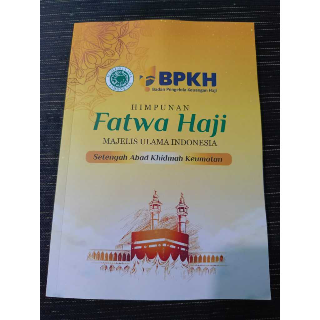 Himpunan Fatwa Haji Majelis Ulama Indonesia