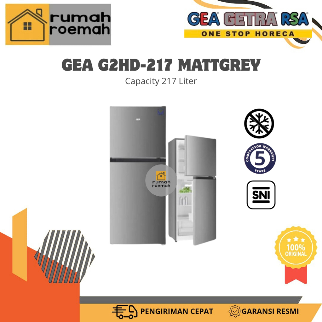 GEA KULKAS 2 PINTU G2HD-217 NO FROST/GEA KULKAS 2 PINTU KAPASITAS 217LITER/GEA KULKAS NO FROST