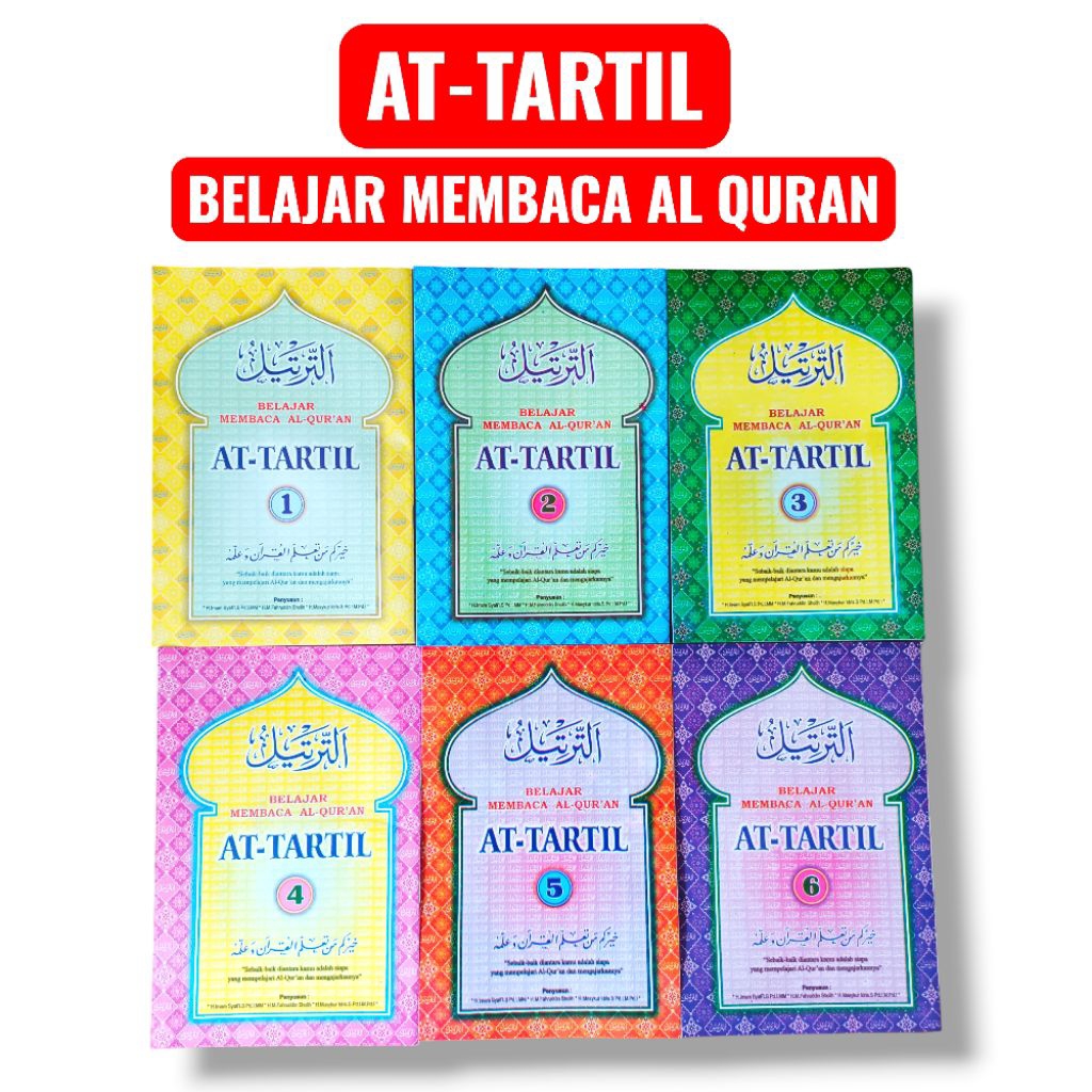 Buku Panduan Belajar membaca Al Quran Dengan AT TARTIL jilid 1,2,3,4,5,6