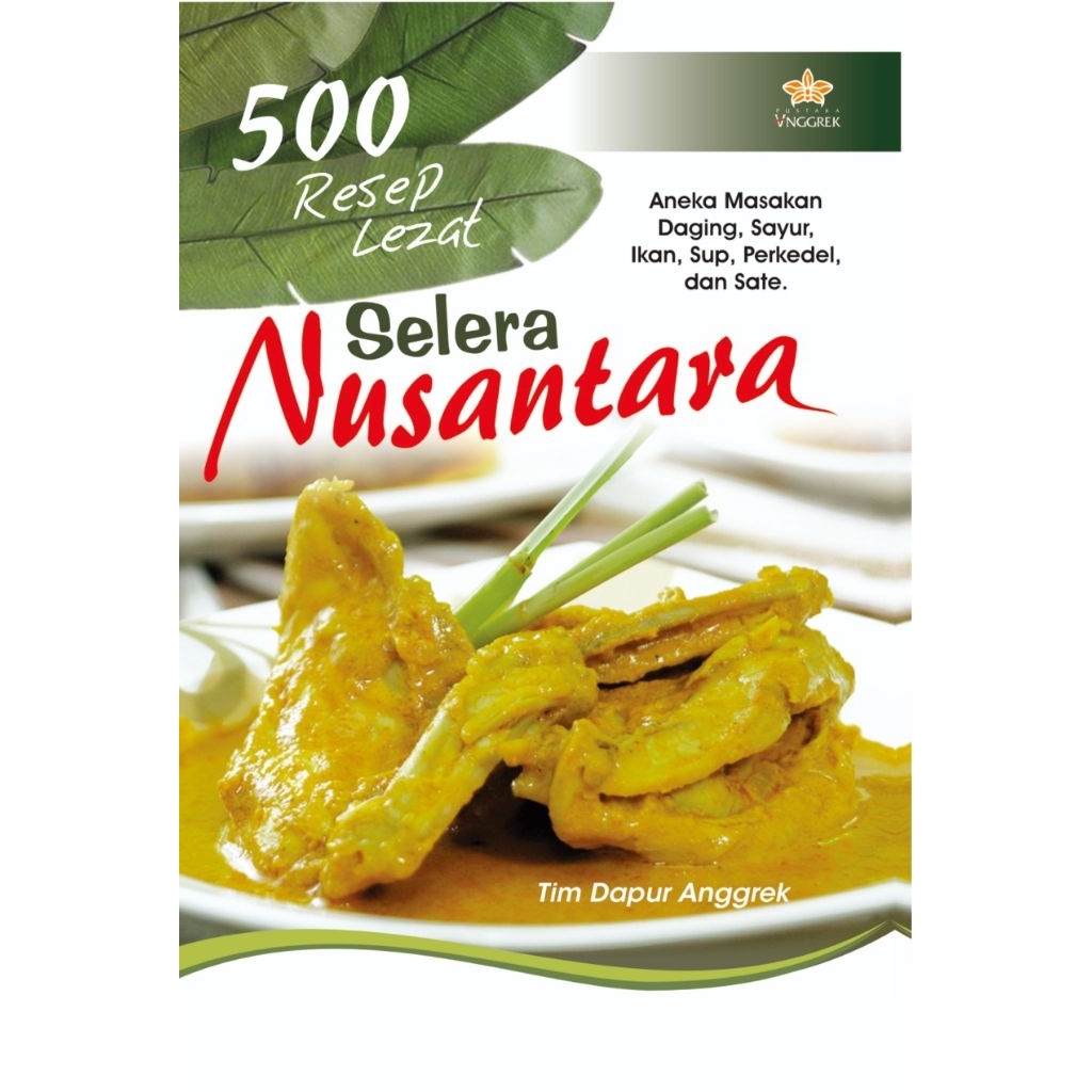 500 RESEP LEZAT SELERA NUSANTARA