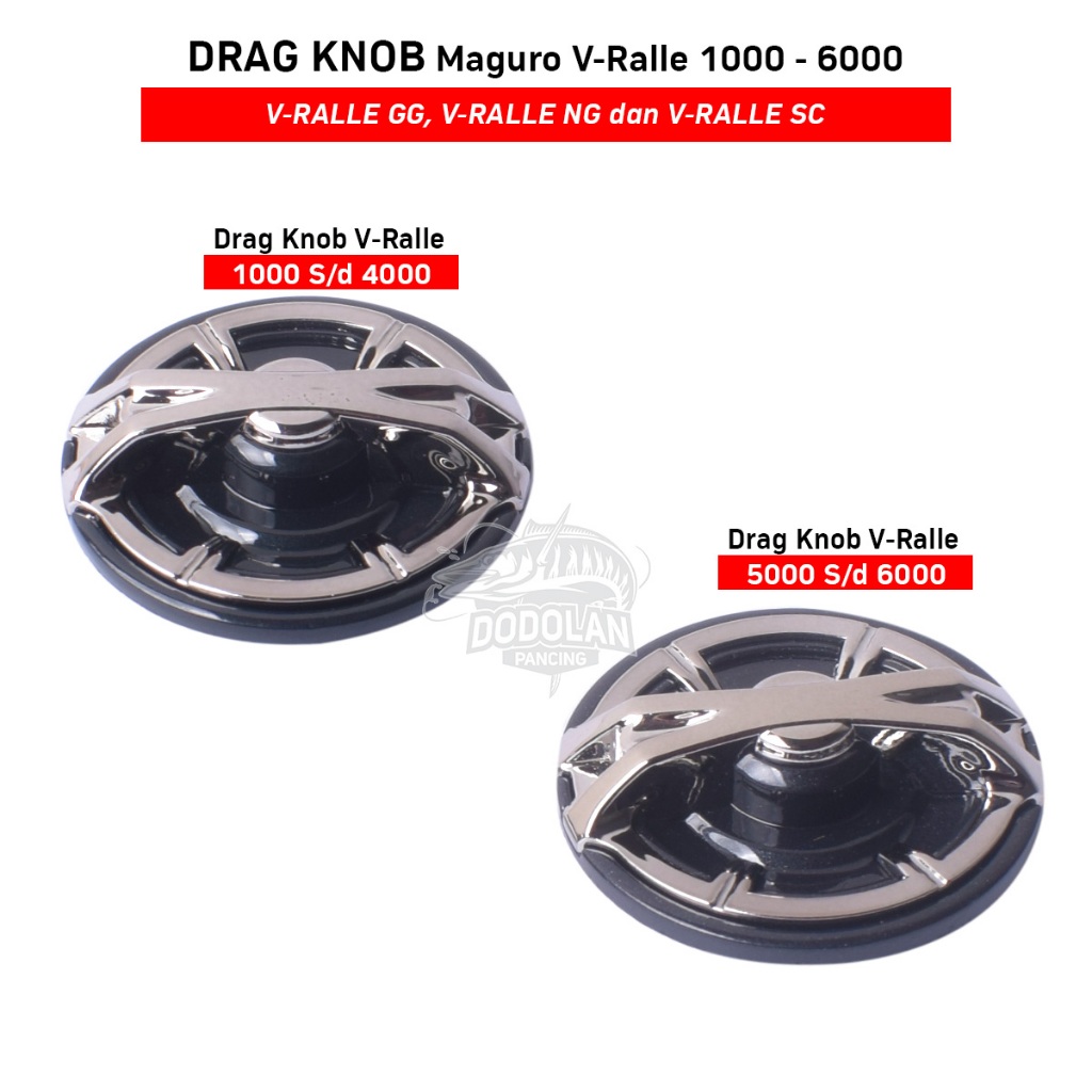 Sparepart Drag Knob Reel Maguro V Ralle Gg Ng Sc 1000 S/D 6000 Dodolan Pancing