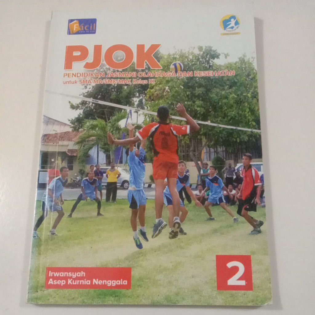 PJOK/Pendidikan Jasmani Olahraga dan Kesehatan 2 Untuk SMA/SMK Kelas 11/XI K-13 Revisi - Facil