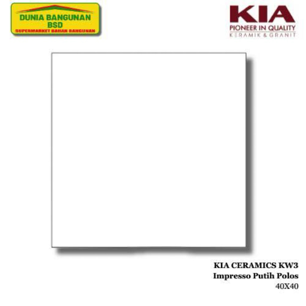 KERAMIK 40x40 PUTIH POLOS KIA