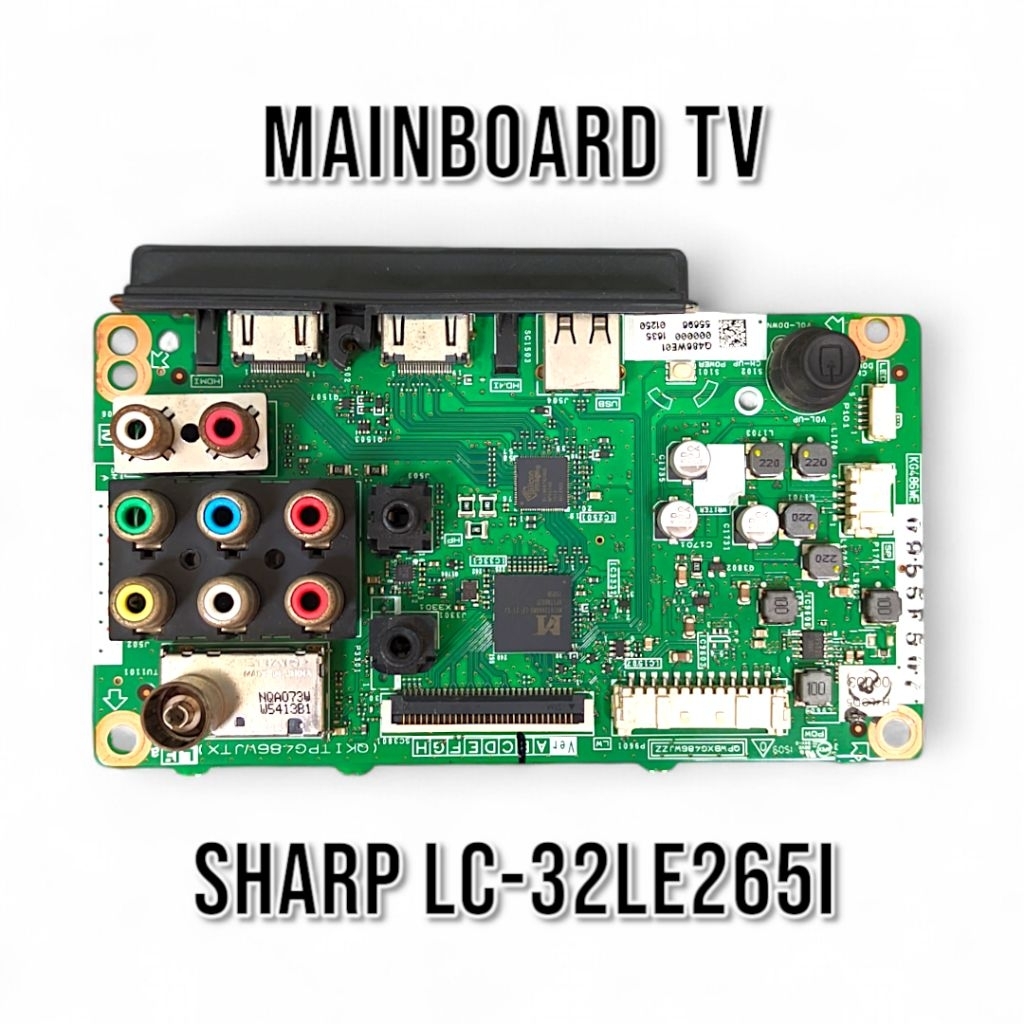 MB TV SHARP LC-32LE265I - MAINBOARD SHARP LC-32LE265I - SHARP 32LE265I