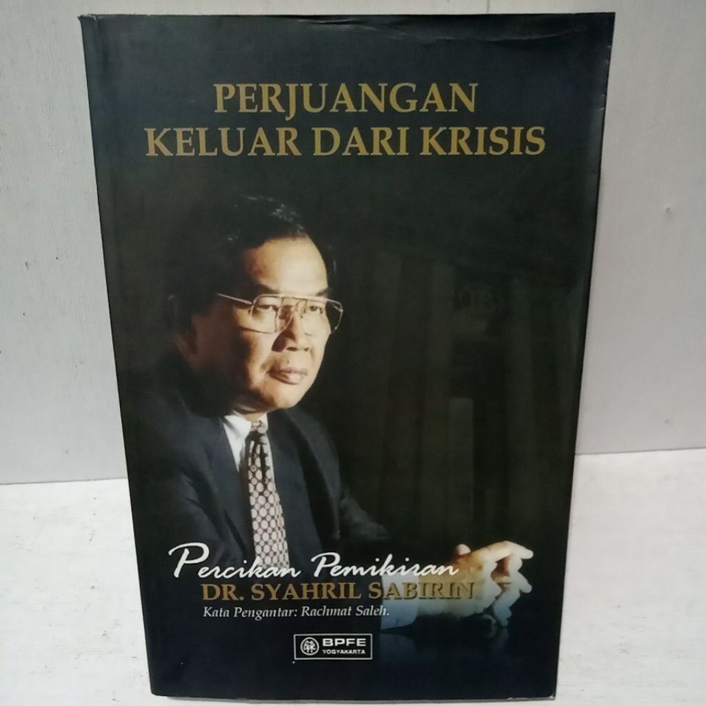 Buku Original PERJUANGAN KELUAR DARI KRISIS PERCIKAN PEMIKIRAN - DR. SYAHRIL SABIRIN