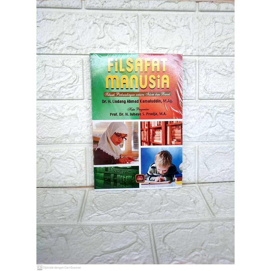 AMS 20 BUKU FILSAFAT MANUSIA Sebuah Perbandingan Antara Islam dan Barat     Dr. H. Undang Ahmad Kama