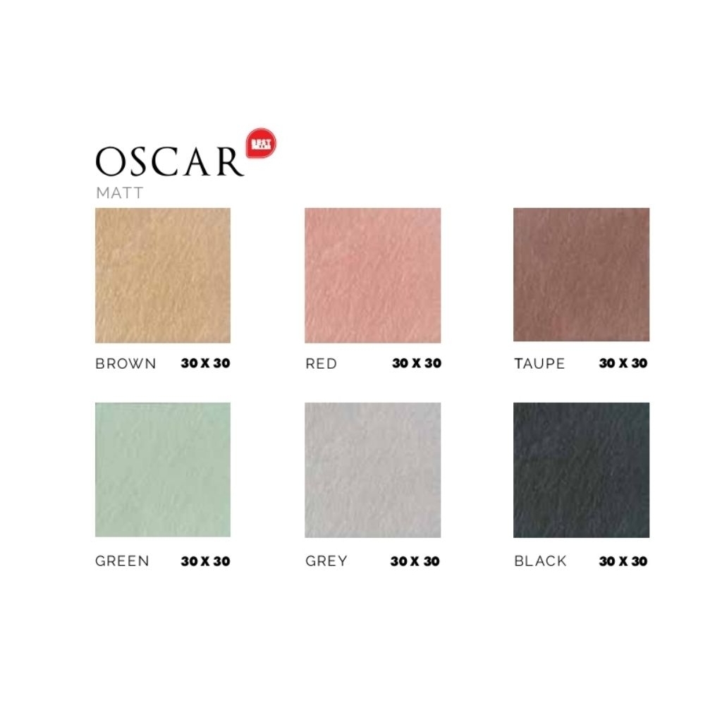 KERAMIK MEREK ASIA TILE TYPE OSCAR BROWN OSCAR RED OSCAR TAUPE OSCAR GREEN OSCAR GREY OSCAR BLACK UK