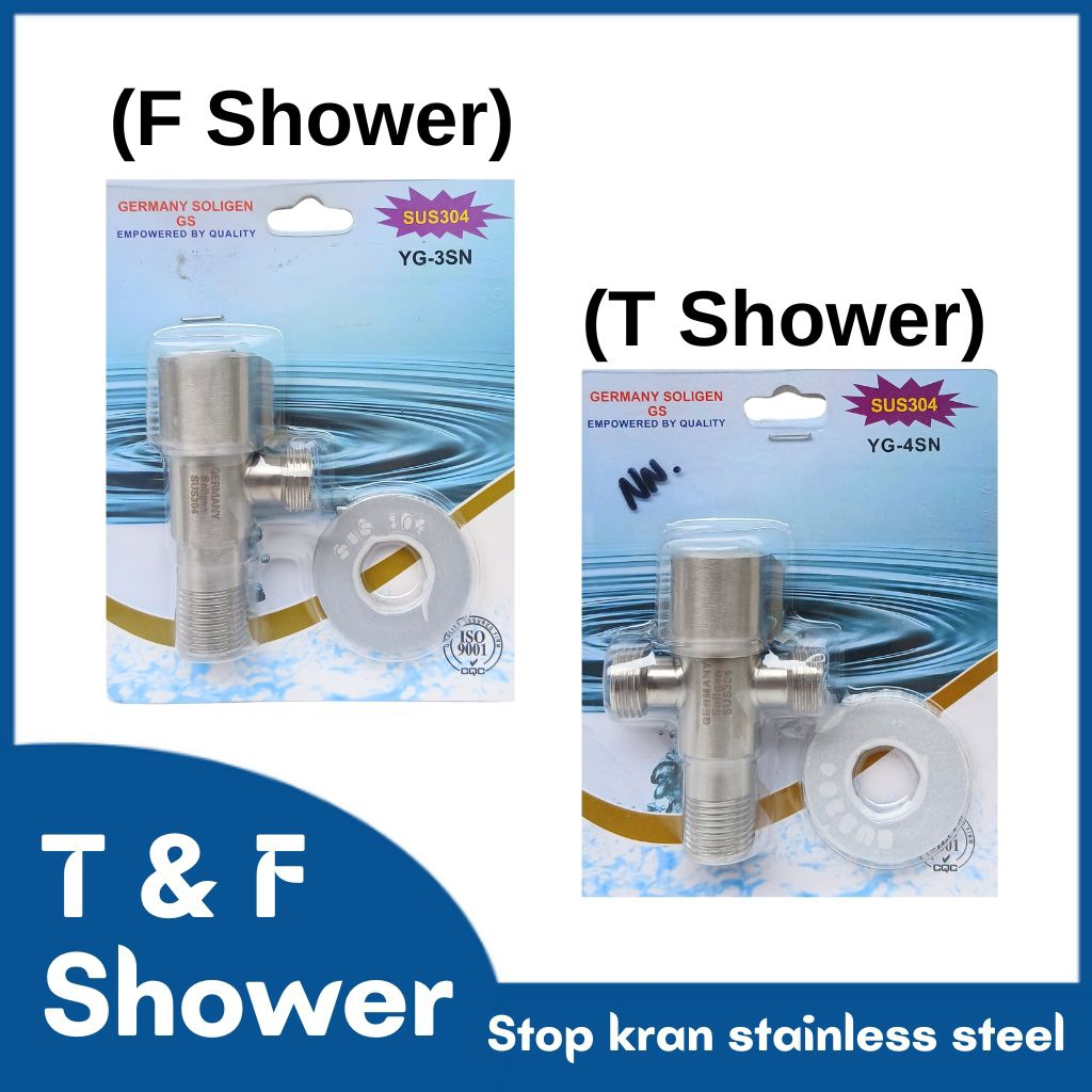 Stop Keran stainless steel SUS 304 Kran T Shower Tee Shower F shower mandi kloset