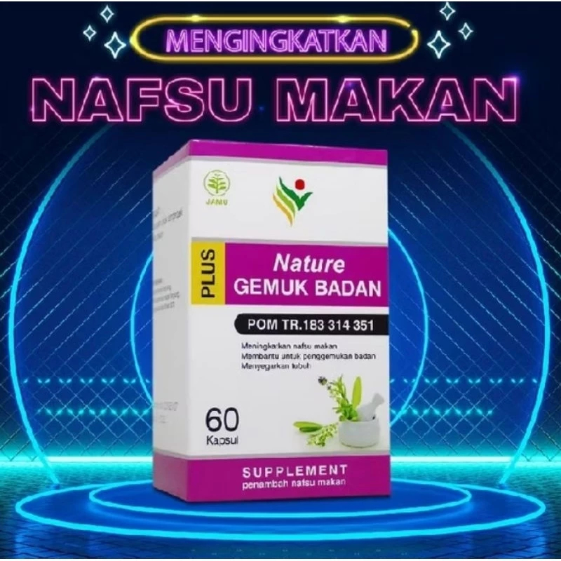 KAPSUL NATURE GEMUK BADAN Isi 60 - GEMUK BADAN Obat Herbal GEMUK BADAN Suplemen Penggemuk Badan
