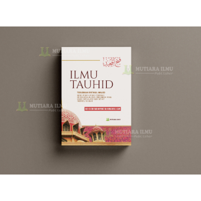 Ilmu Tauhid Terjemah Fathul Majid Fathul Majid Terjemah - MUTIARA ILMU PUBLISHER