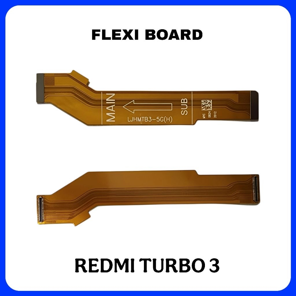Flexi board Redmi turbo 3