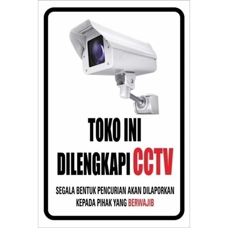

JUAL SIGN Stiker TOKO DILENGKAPI CCTV 24 JAM 10X15 CM & 15 x 20 CM sign rambu k3 safety