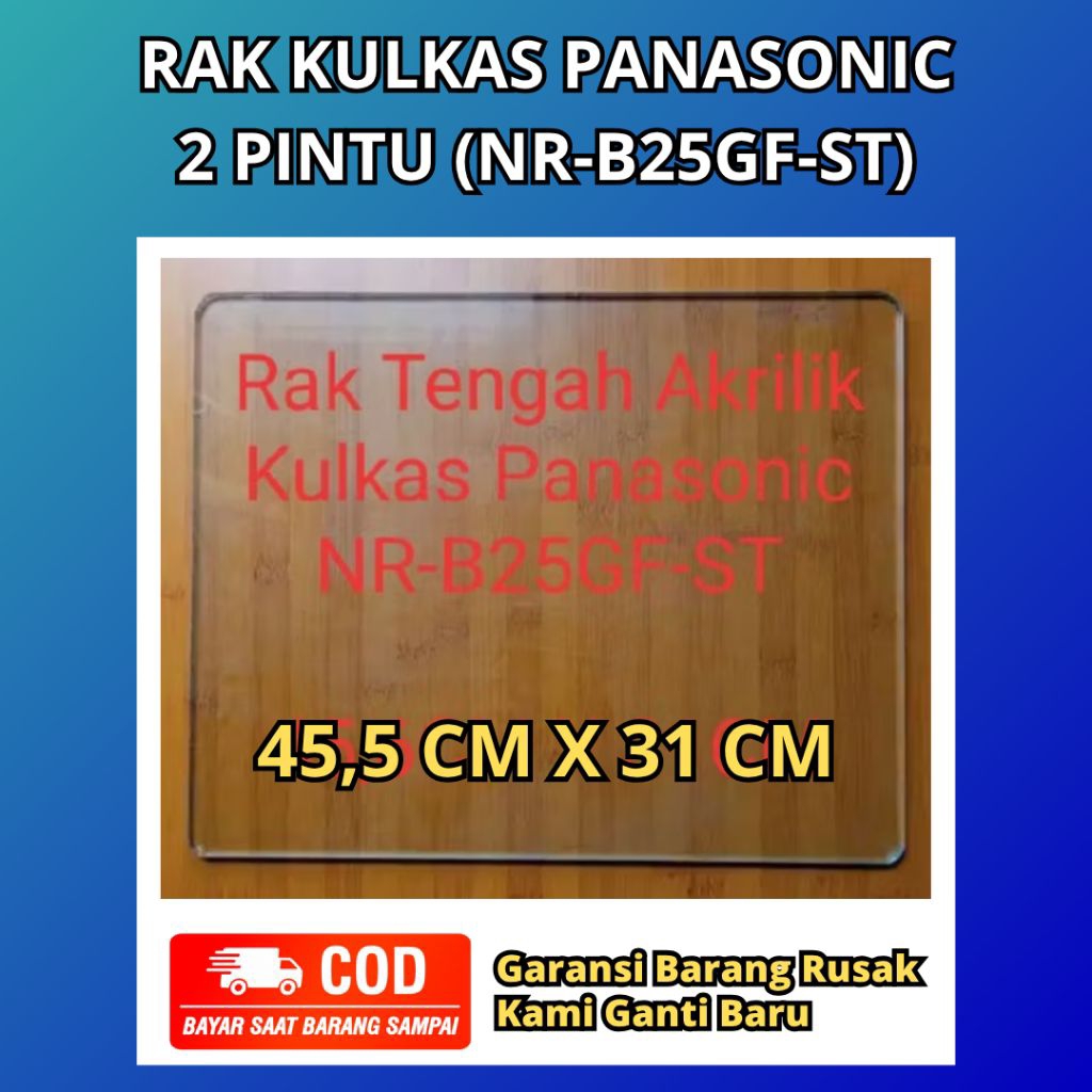 Custom Rak Akrilik Kulkas Panasonic 2 Pintu NR-B25GF-ST - Rak Tray Kulkas Panasonic 2 Pintu - Rak Te