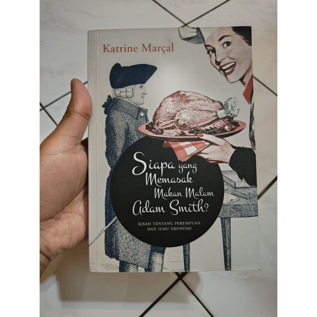 Siapa Yang Memasak Makan Malam Adam Smith?