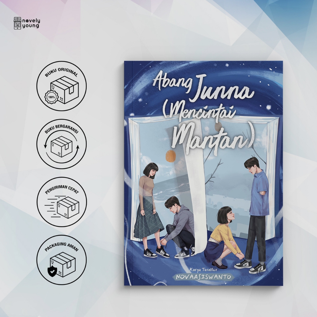 Novel Abang Junna / Abang Juna (Mencintai Mantan) - Novaasiswanto - Blackswan Books