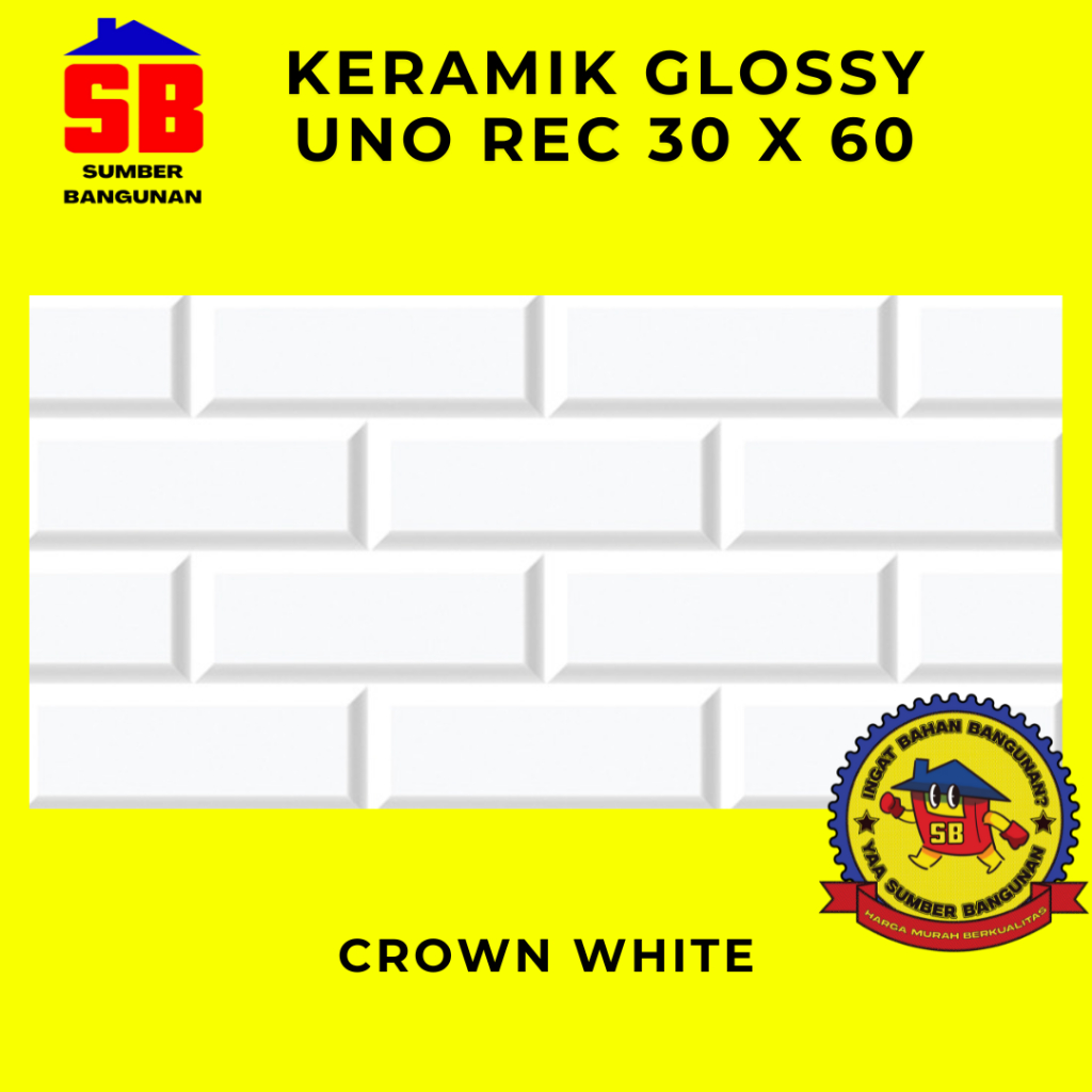 KERAMIK GLOSSY 30 X 60 KERAMIK UNO REC 30X60 CROWN WHITE KERAMIK LANTAI KERAMIK DINDING GLOSSY UNO R