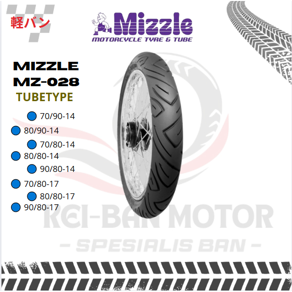 BAN MOTOR MIZZLE MZ028 RING 14 70/80-14 80/80-14 90/80-14 100/80-14 NON TUBELESS TUBETYPE