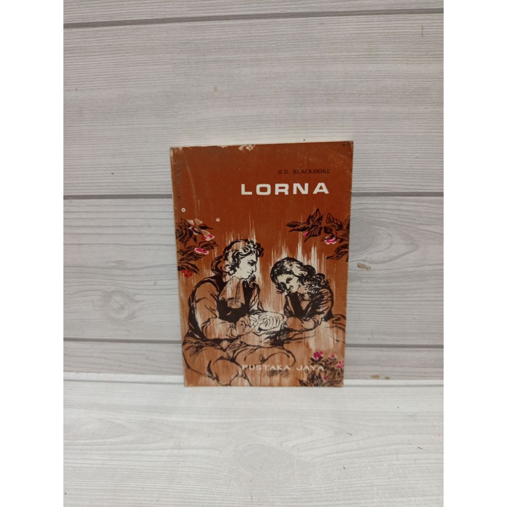 NOVEL ORIGINAL Lorna by R d blackmore