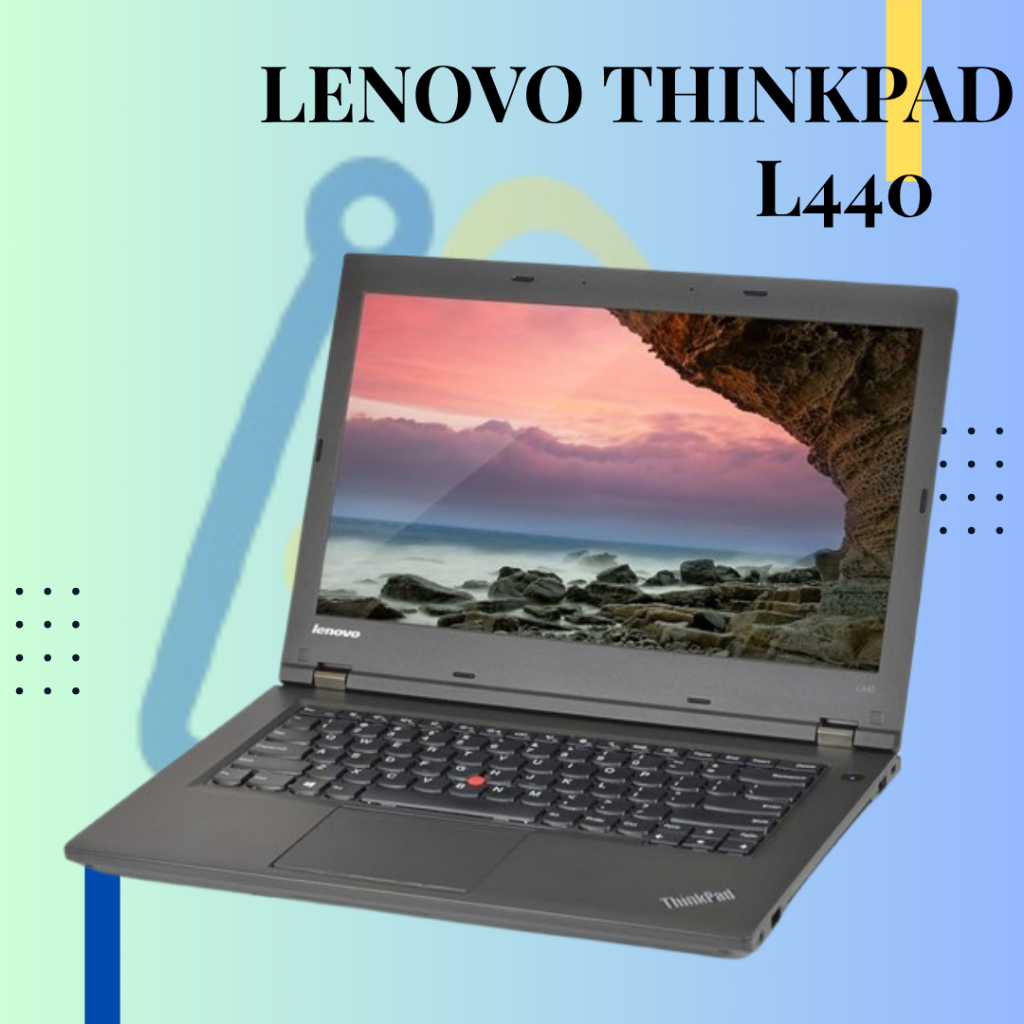 Laptop Second Lenovo Thinkpad L440 Intel Core i5 Gen 4 Ram 8gb up to 16gb SSD 256gb up to 512gb Mura