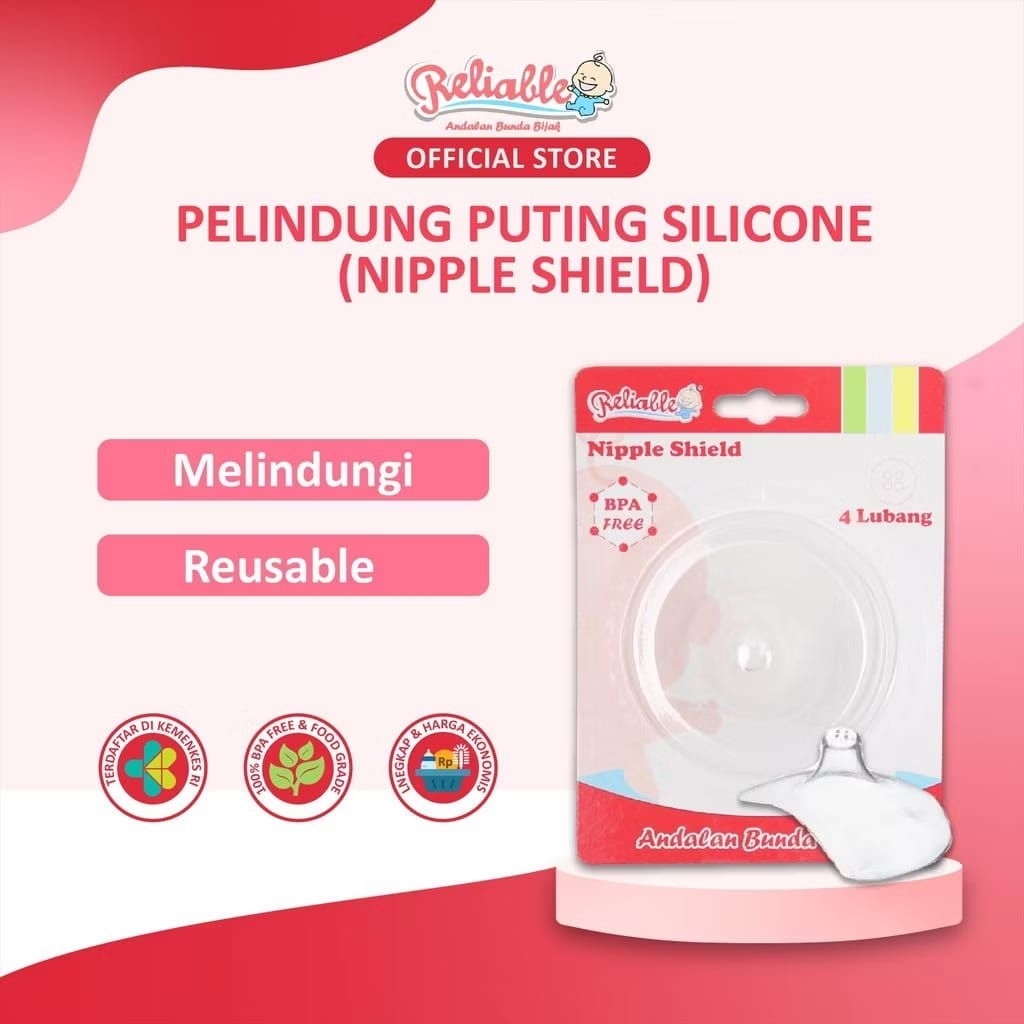 Reliable Nipple Shield Pelindung Puting Susu ASI isi 1 pcs