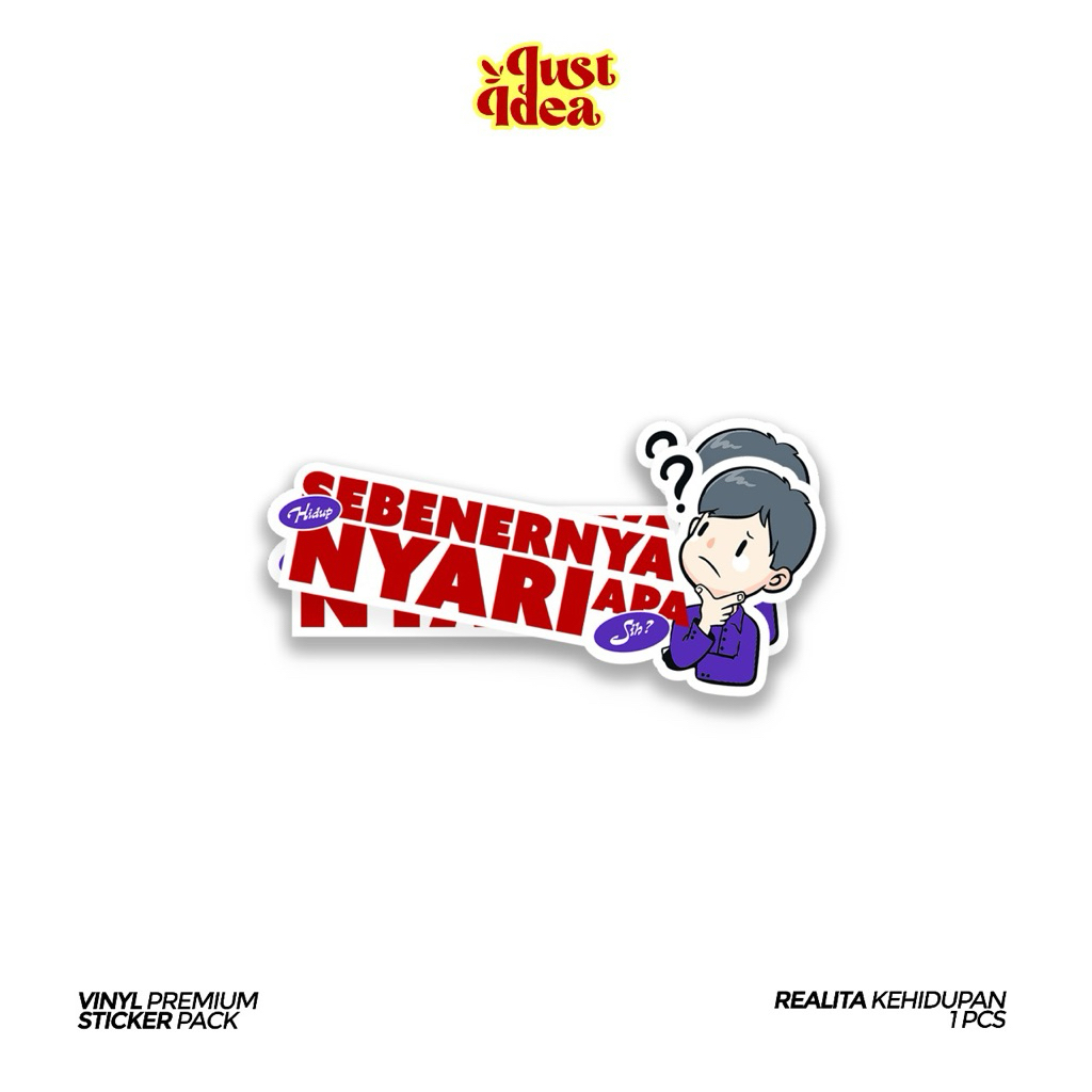 

STICKER PACK REALITA KEHIDUPAN " Sebernya Nyari Apa Sih " VINYL WATERPROOF GLOSY - STICKER LAPTOP HELM HANDPHONE KACA LEMARI