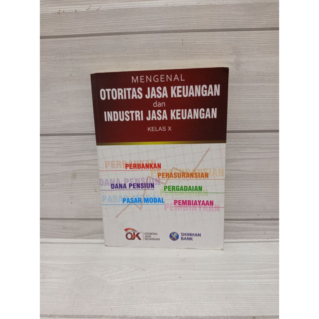 Mengenal otoritas jasa keuangan dan industri jasa keuangan kelas x