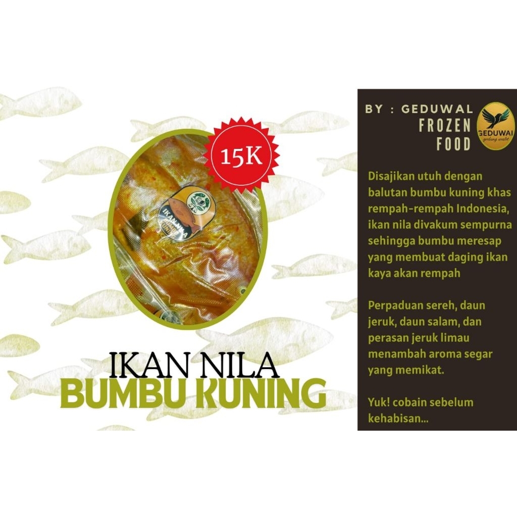 

Ikan Nila Bumbu Kuning - Geduwal Frozen food