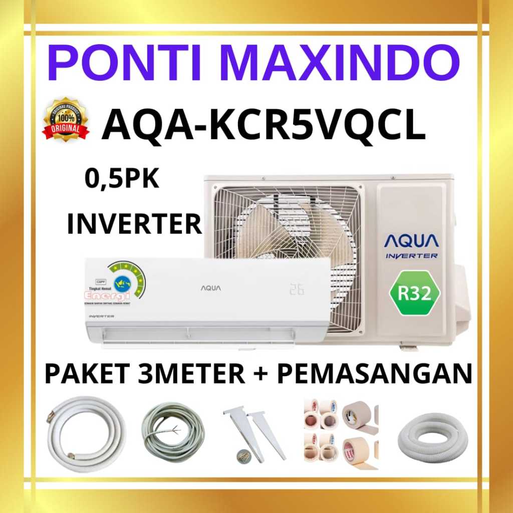 AC AQUA INVERTER 1/2PK AQA-KCR5VQCL + PEMASANGAN