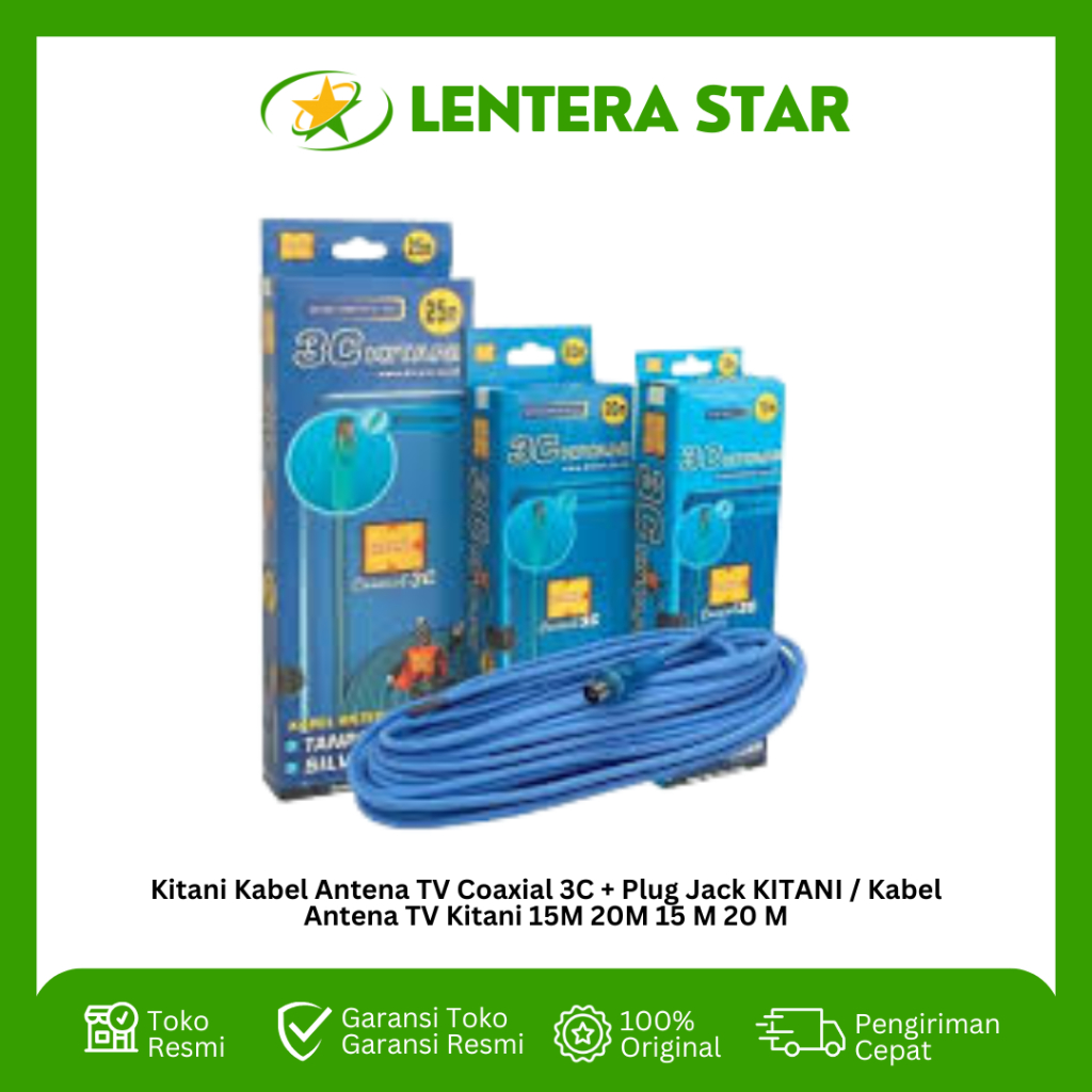 Kitani Kabel Antena TV Coaxial 3C + Plug Jack KITANI / Kabel Antena TV Kitani 15M 20M 15 M 20 M