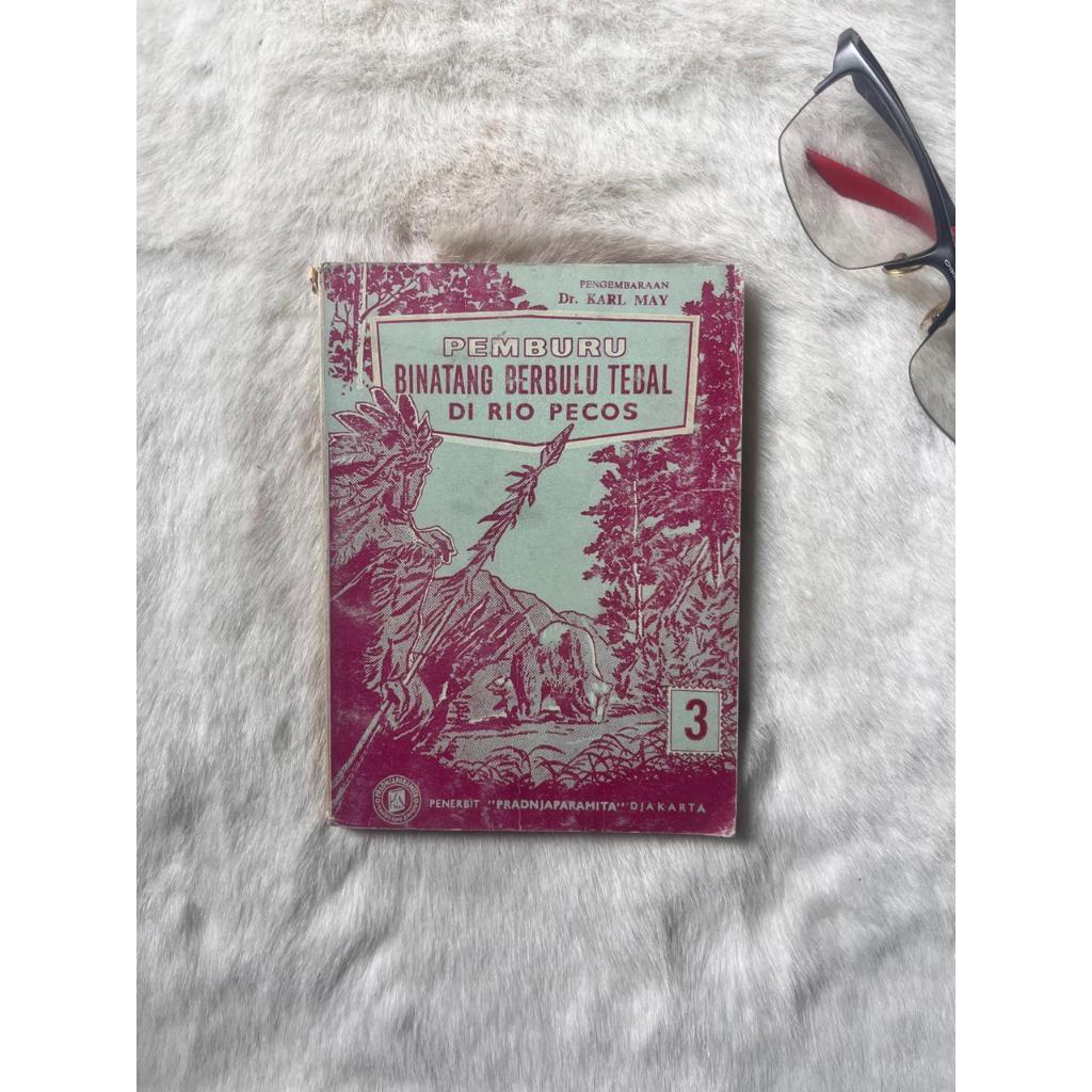 Novel Pemburu Binatang Berbulu Tebal Di Rio Pecos By Dr Karl May - Pradjna Paramita