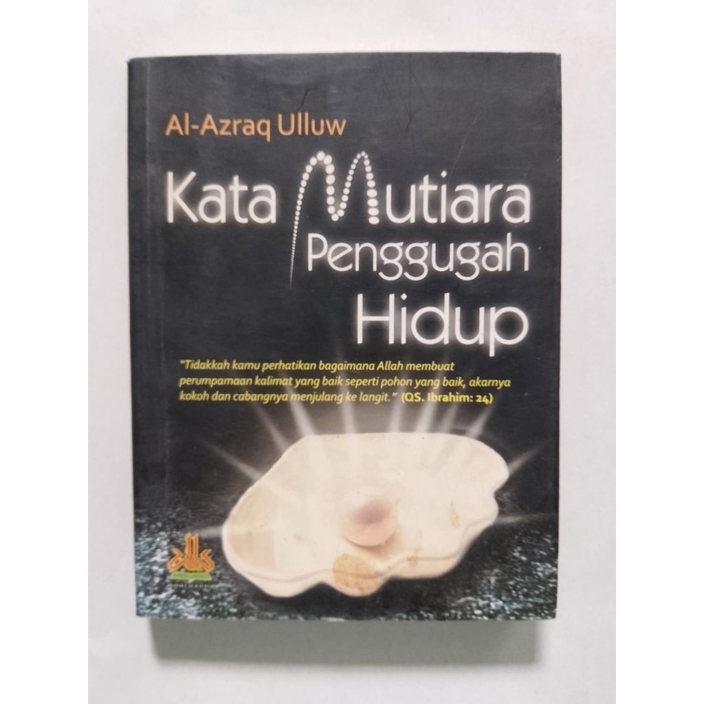 KATA MUTIARA PENGGUGAH HIDUP - Al-Azraq Ulluw