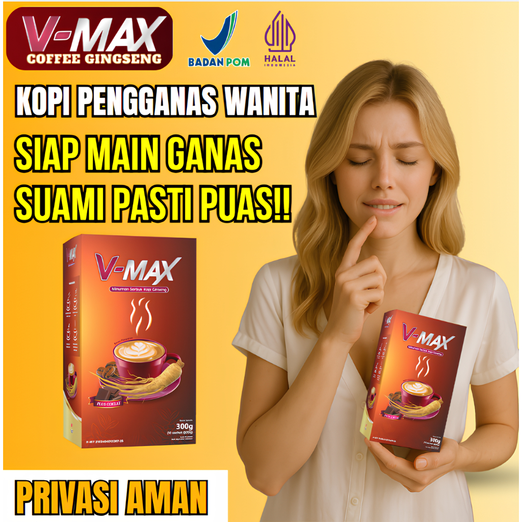 

Vmax minuman kopi pengganas wanita penambah stamina Kuat melayani suami BPOM