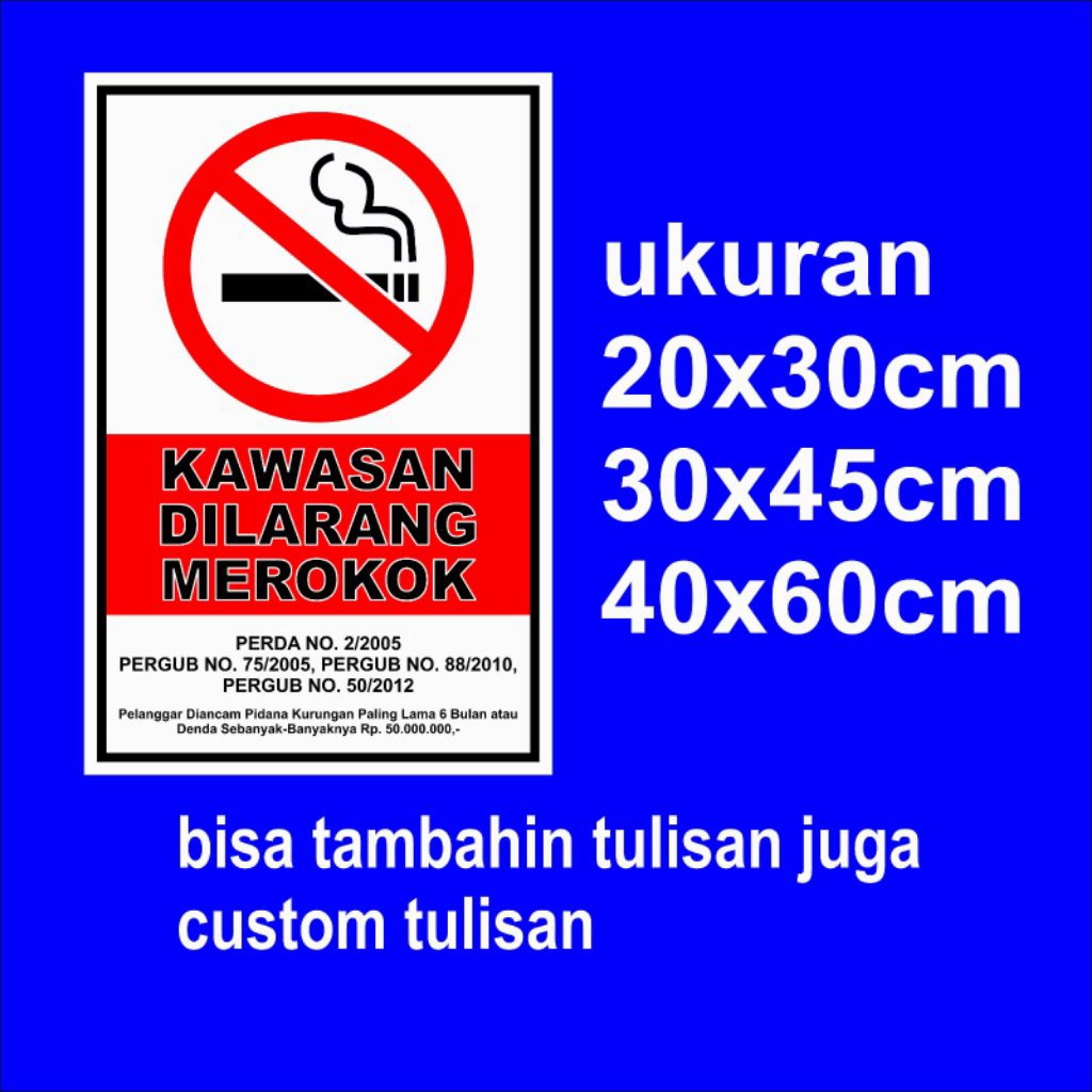 

Stiker Dilarang merokok Kawasan dilarang Merokok