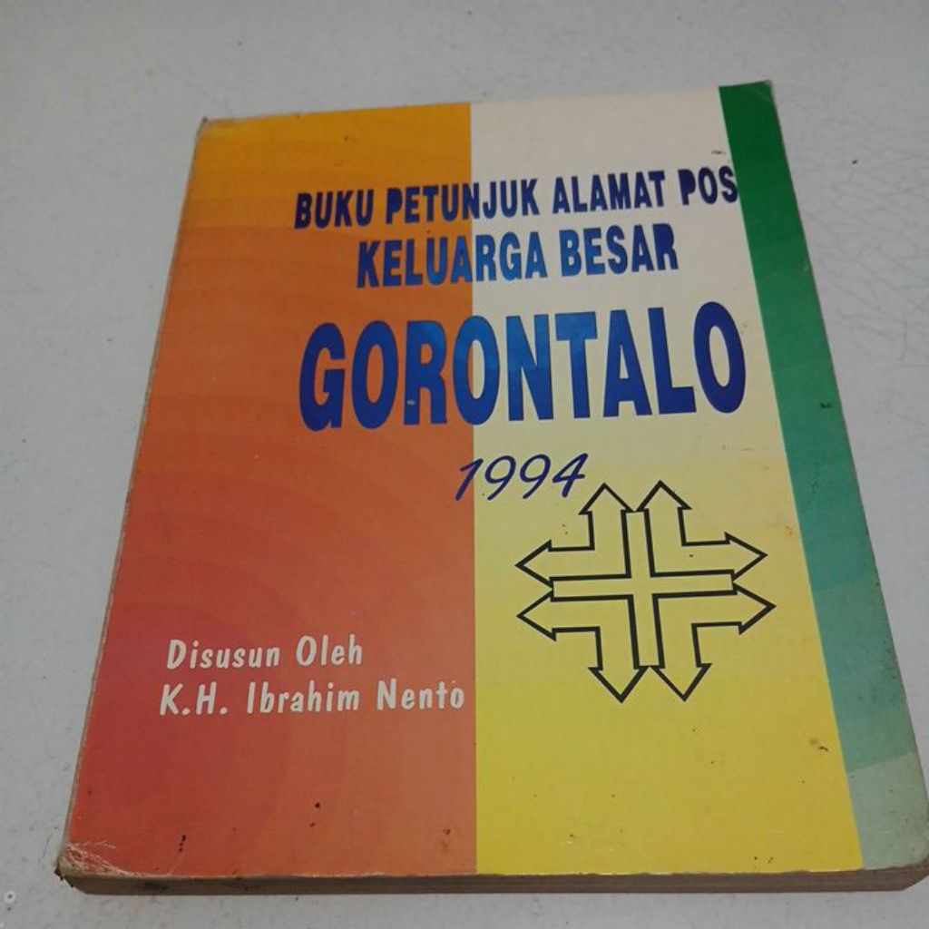

BUKU PETUNJUK ALAMAT POS KELUARGA BESAR GORONTALO 1994