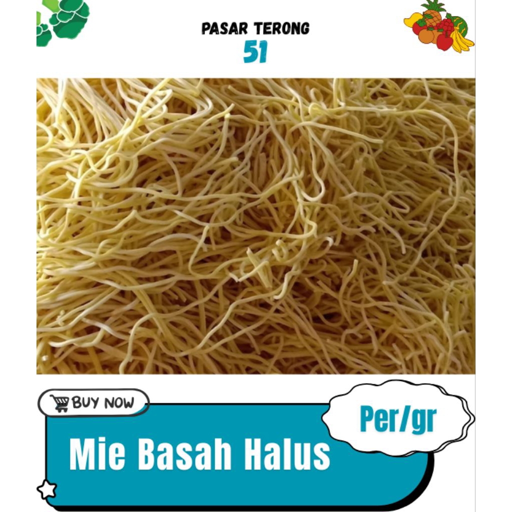 

Mie Basah Kecil-Halus 15.000