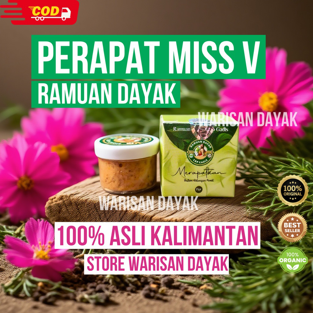 Ramuan Dayak Perapat Miss V – Herbal Kalimantan, Atasi Keputihan & Kembali Rapet Alami